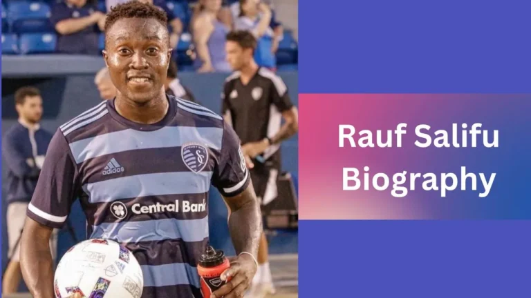 Who is Rauf Salifu? Biography and Career 2023