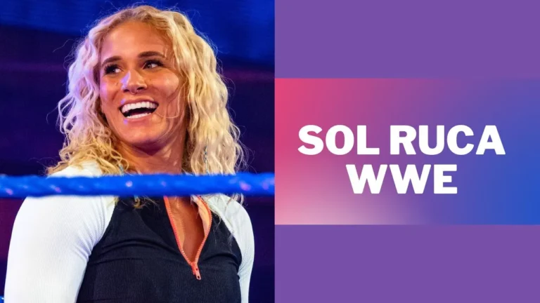 Who is Sol Ruca WWE? Net Worth and Salary 2023